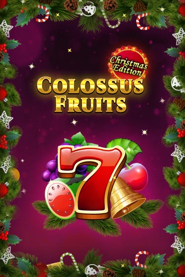 Colossus Fruits - Christmas Edition демо игровой автомат | VAVADA Казино бесплатно