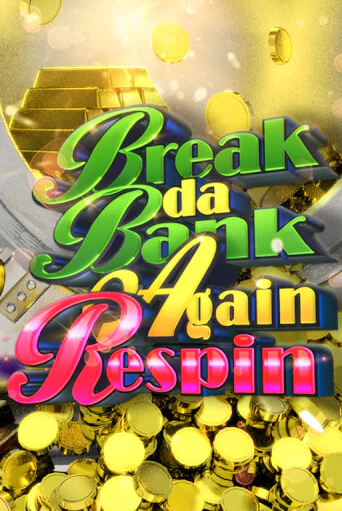 Break da Bank Again Respin демо игровой автомат | VAVADA Казино бесплатно