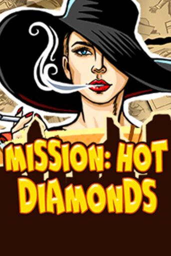 Mission: Hot Diamonds демо игровой автомат | VAVADA Казино бесплатно